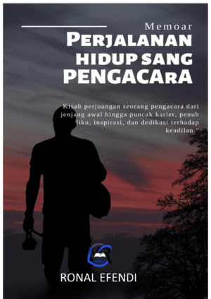 MEMOAR: PERJALANAN HIDUP SANG PENGACARA