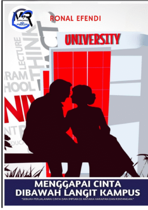 MENGAPAI CINTA DIBAWAH LANGIT KAMPUS